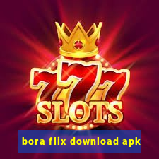 bora flix download apk